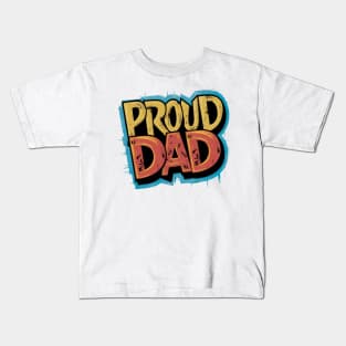 Proud Dad Kids T-Shirt